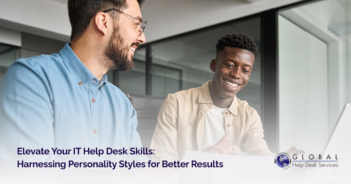 Elevate Your IT Help Desk Skills: Harnessing Personality Styles for ...