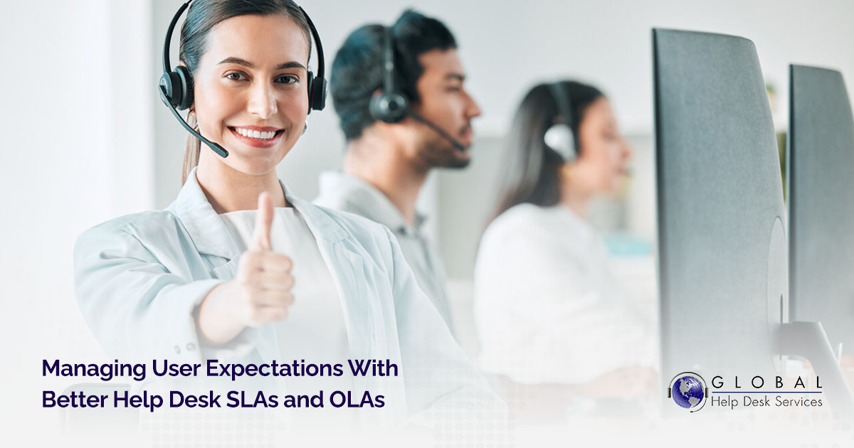 Managing User Expectations With Better Help Desk SLAs and OLAs
